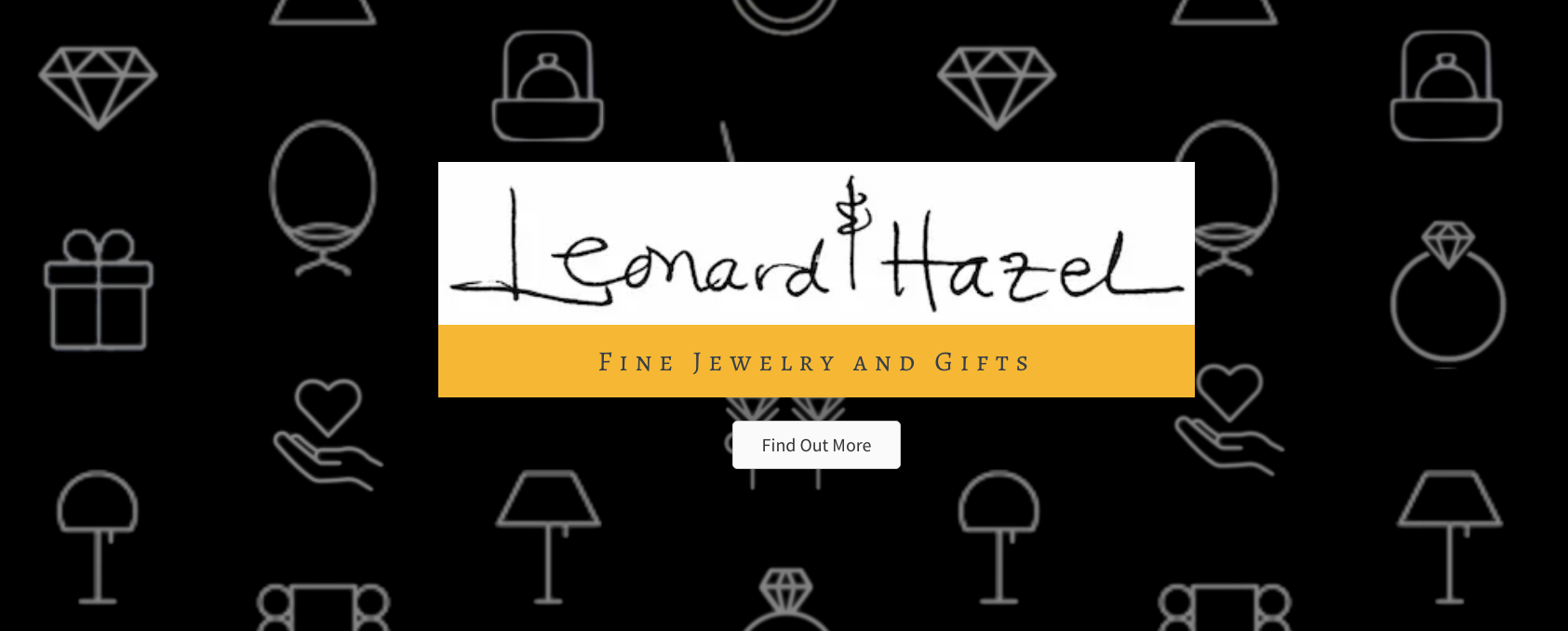 Leonard and Hazel - Fine Jewelry and Gifts